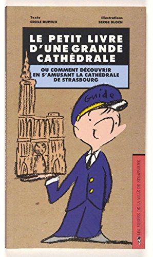 Le Petit livre d'une grande cathédrale