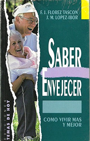 Saber envejecer