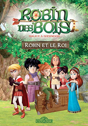 Robin des Bois - Robin et le Roi