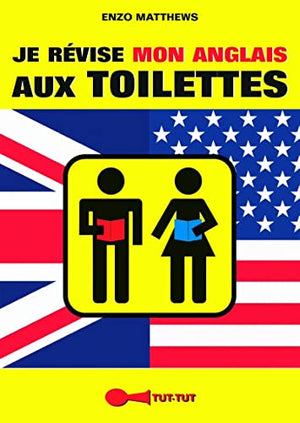 Je révise mon anglais aux toilettes