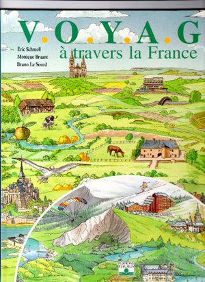 VoYAGE A TRAVERS LA FRANCE