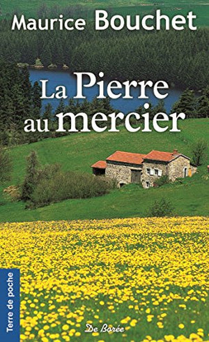 La pierre au mercier