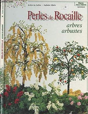 Perles de rocaille. Arbres et arbustes