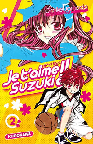 Je t'aime Suzuki !! - tome 02