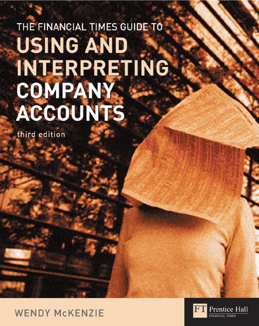 Financial Times Guide to Using & Interpreting Company Accounts