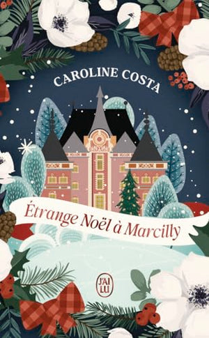 Étrange Noël à Marcilly