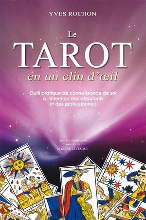 Le Tarot en un clin d'oeil - Outil pratique de connaissance de soi