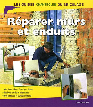 Réparer murs et enduits