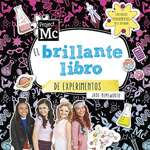 El brillante libro de experimentos (Colección Project MC2)