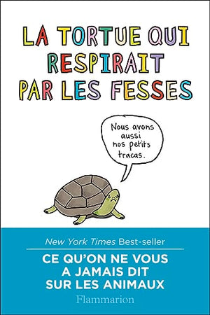 La tortue qui respirait par les fesses