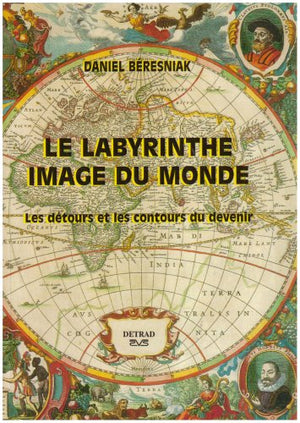 Le labyrinthe - Image du monde