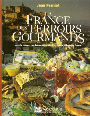 La France des terroirs gourmands