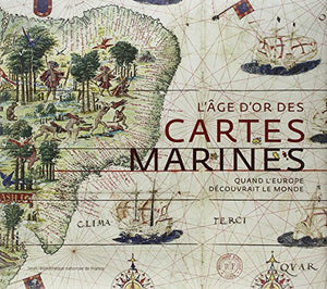 L'Âge d'or des cartes marines