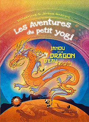 Janou et le dragon d'eau Tome 3