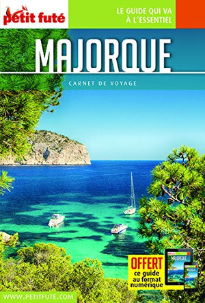 Guide Majorque 2018 Carnet Petit Futé