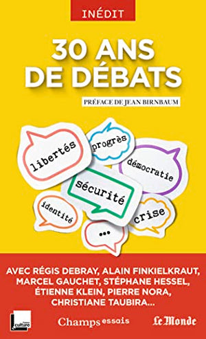 30 ans de débats