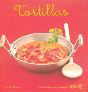 Tortillas nouvelle édition