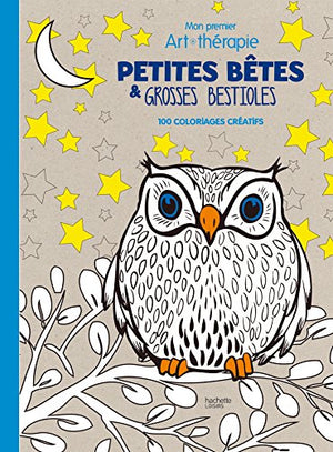 Petites bêtes et grosses bestioles