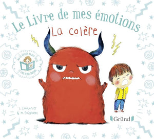 Le livre de mes émotions : La colère