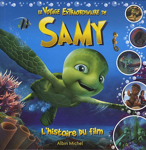 Le Voyage Extraordinaire de Samy: L'histoire du film