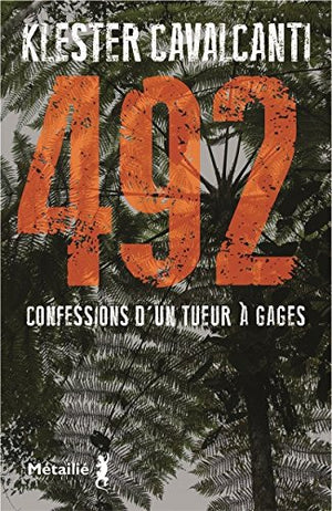 492: Confessions d'un tueur à gages