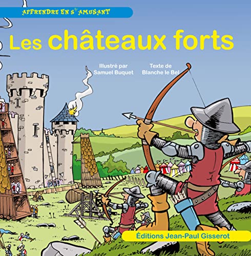 Les châteaux forts