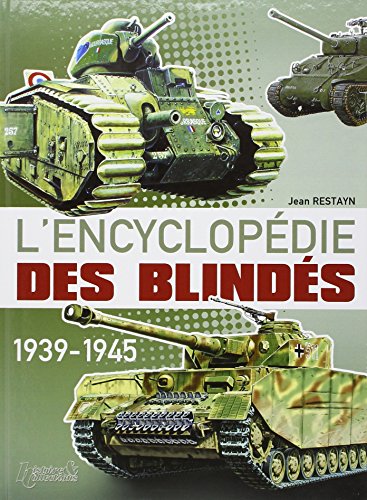 L'encyclopédie des blindés 1939-1945