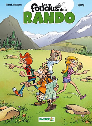 Les fondus de la rando Tome 1