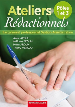 Ateliers rédactionnels Bac Pro Gestion-Administration