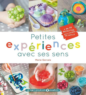 Petites expériences avec ses sens