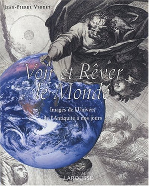 Voir et rêver le monde