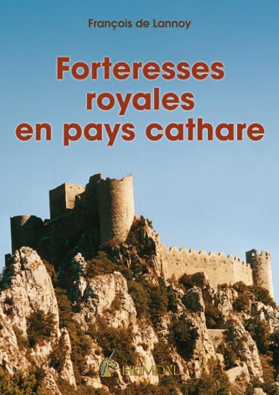 Forteresses royales en pays cathare
