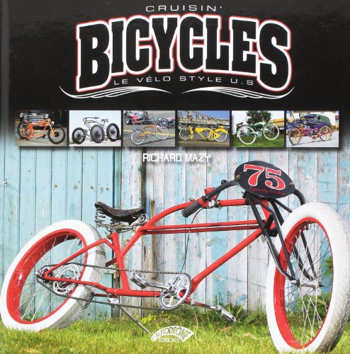 Cruisin'bicycles, le vélo style U.S