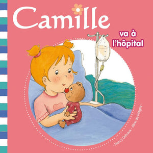 Camille va à l'hôpital