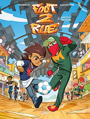 Foot 2 Rue Saison 4, Tome 2