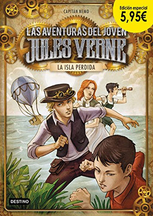 La isla perdida. Edición especial 5,95 (Las aventuras del joven Jules Verne)