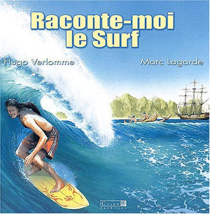 Raconte-moi le Surf