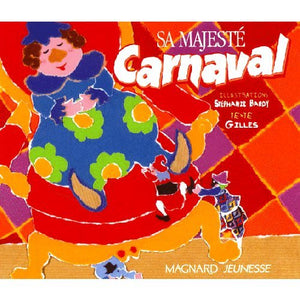 Sa Majesté Carnaval