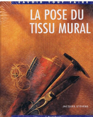 La pose du tissu mural