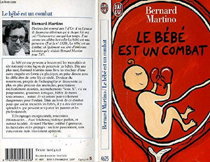 Le bébé est un combat