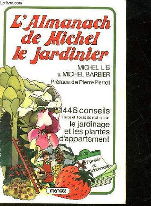 L'Almanach de Michel le Jardinier