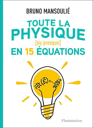 Toute la physique en 15 équations