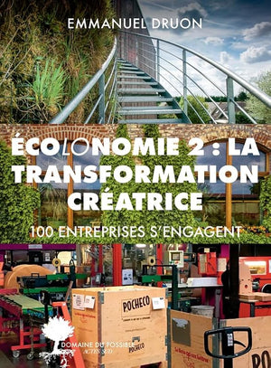 Ecolonomie 2 : la transformation créatrice