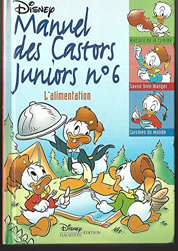 Manuel Des Castors Juniors N° 6 : L'Alimentation