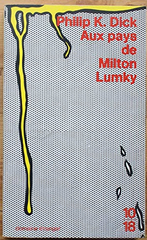 Aux pays de Milton Lumky