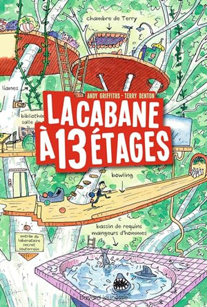 La cabane à 13 étages