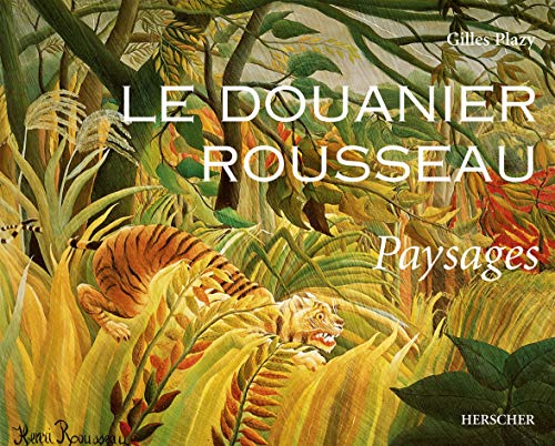 Le Douanier Rousseau: Paysages