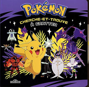 Pokémon - Cherche-et-trouve à gratter - Pikachu et les Ultra-Chimères