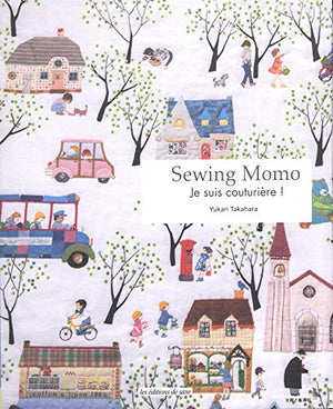 SEWING MOMO : JE SUIS COUTURIERE !