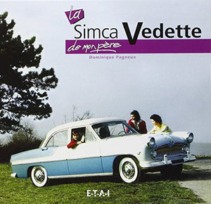 La Simca Vedette de mon père